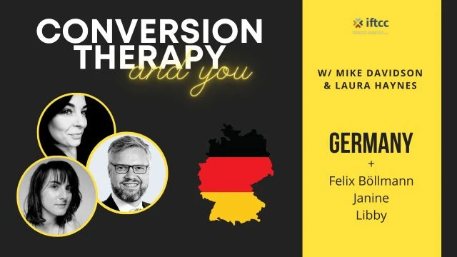 Conversion Therapy Ban | GERMANY | Episode 4 | IFTCC